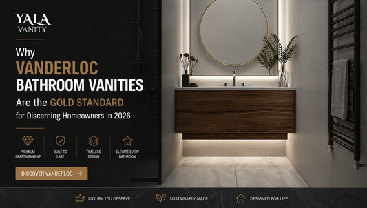 Why Vanderloc Bathroom Vanities Are the Gold Standard for Discerning Homeowners in 2026
